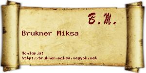Brukner Miksa névjegykártya